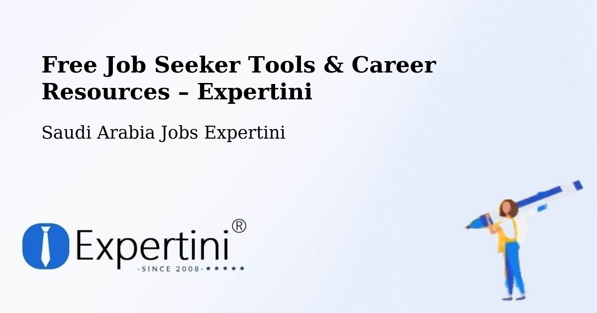Free Job Seeker Tools & Career Resources – Dammam - Dammam, Saudi Arabia Jobs Expertini
